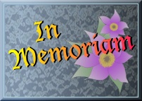In Memoriam ... classmates, teachers, mentors and role models from our past 